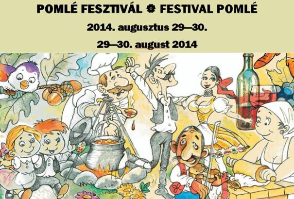Pomlé Fesztivál – Ízek, borok, hagyományok