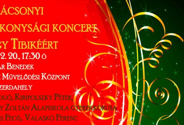 Karácsonyi jótékonysági koncert Nagy Tibikéért