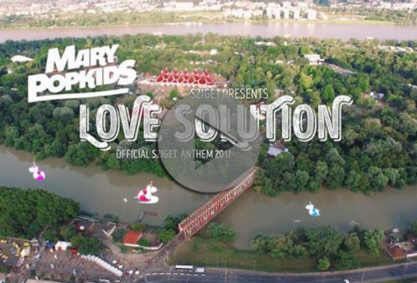 Sziget himnusz 2017: Love Solution