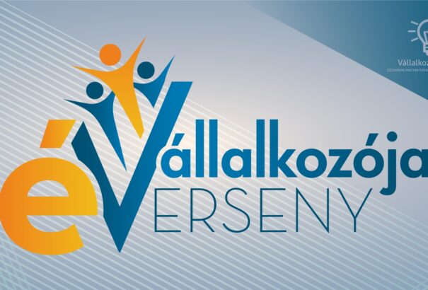 A Szlovákiai Magyar Fiatal Vállalkozók Szövetsége meghirdeti az „Év vállalkozója verseny”-t