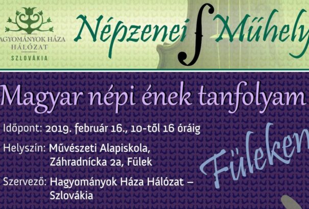 Magyar népi ének tanfolyam Füleken – Felhívás