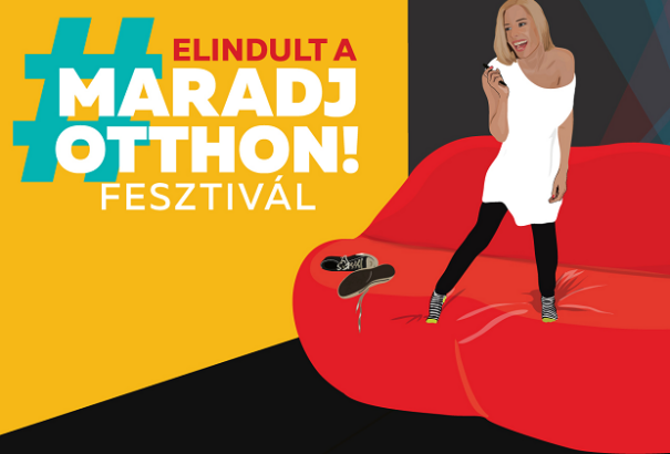 Elindult a Maradj Otthon Fesztivál! a legnagyobb magyarországi sztárokkal