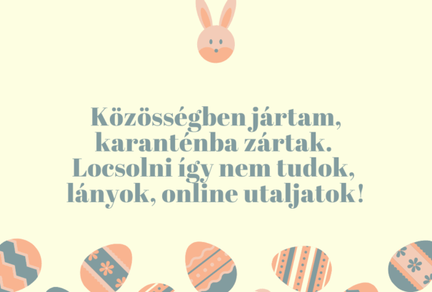 Rendhagyó, karanténra szabott locsolóversek koronavírus-járvány idejére