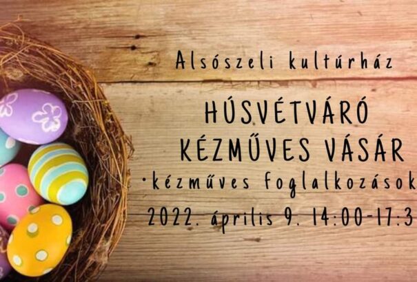 Húsvétváró kézműves vásár, termelői piac és szavalóest a Galántai járásban