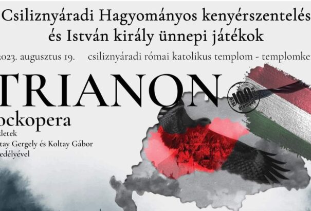 Szent István-napi ünnepség Csiliznyáradon – Először a Felvidéken a Trianon c. rockopera
