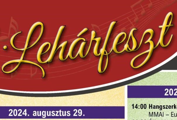 Színes programsorral várja a nagyközönséget a második LehárFeszt